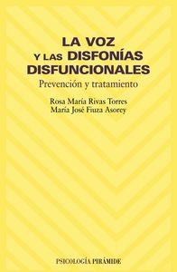 La voz y las disfonías disfuncionales, de Rivas Torres, Rosa María | portada del libro