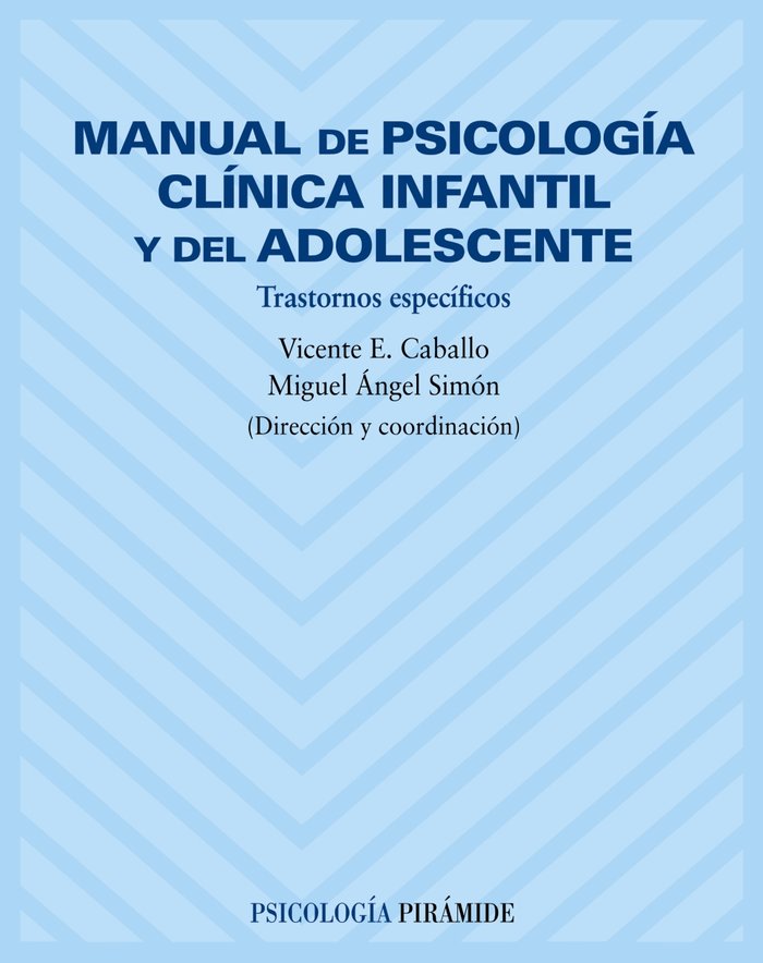 Manual de psicología clínica infantil y del adolescente, de CABALLO | portada del libro