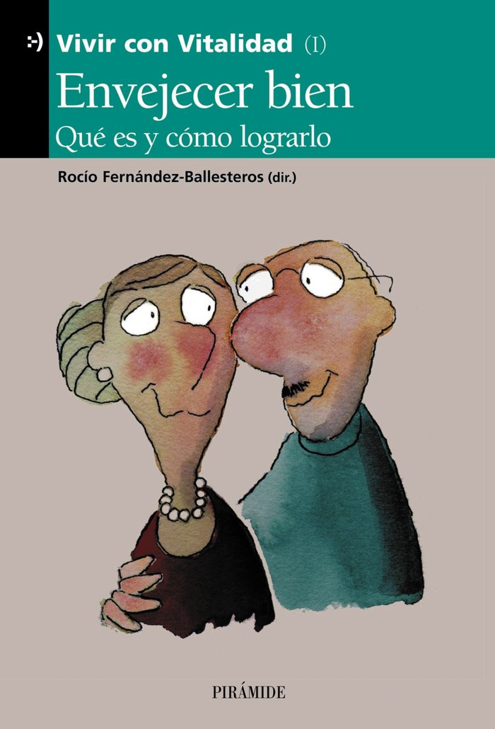 Envejecer bien, de Fernández-Ballesteros, Rocío | portada del libro