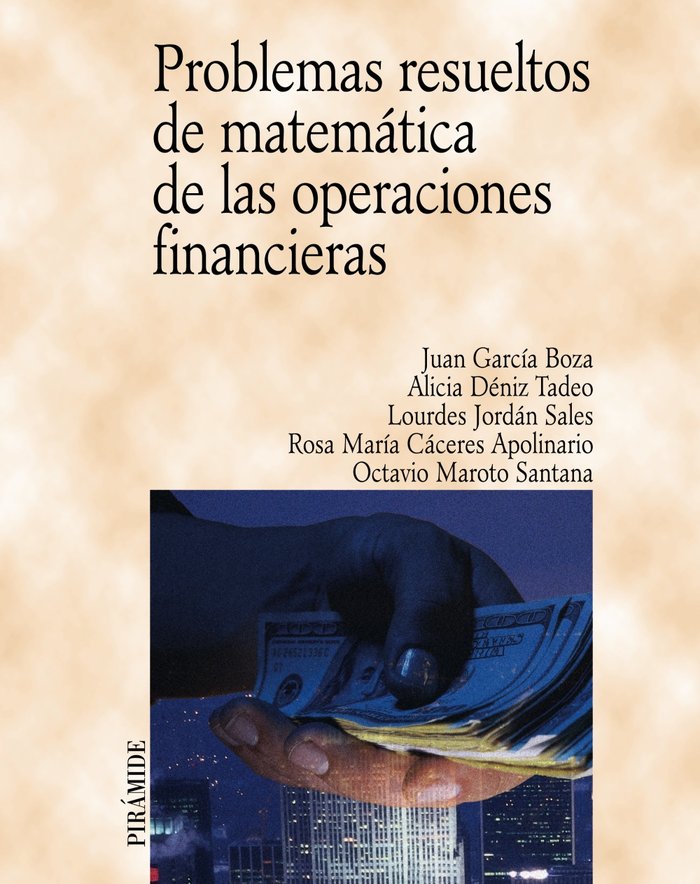 Problemas resueltos de matemática de las operaciones financieras, de García Boza, Juan | portada del libro