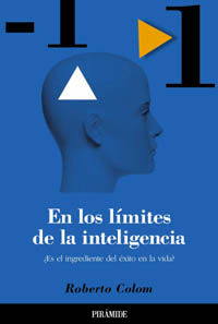 En los límites de la inteligencia, de Colom Marañón, Roberto | portada del libro