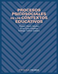 Procesos psicosociales en los contextos educativos, de Marín Sánchez, Manuel | portada del libro