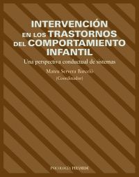Intervención en los trastornos del comportamiento infantil, de SERVERA M. | portada del libro