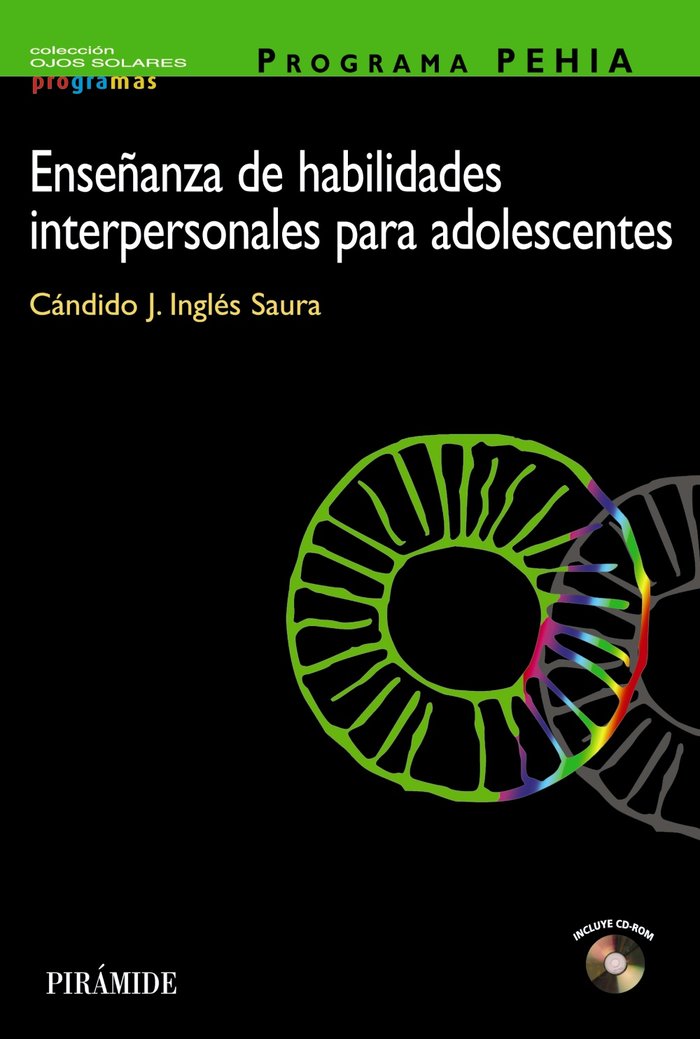 PROGRAMA PEHIA. Enseñanza de habilidades interpersonales para adolescentes, de Inglés Saura, Cándido J. | portada del libro