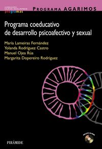 PROGRAMA AGARIMOS. Programa coeducativo de desarrollo psicoafectivo y sexual, de Lameiras Fernández, María | portada del libr
