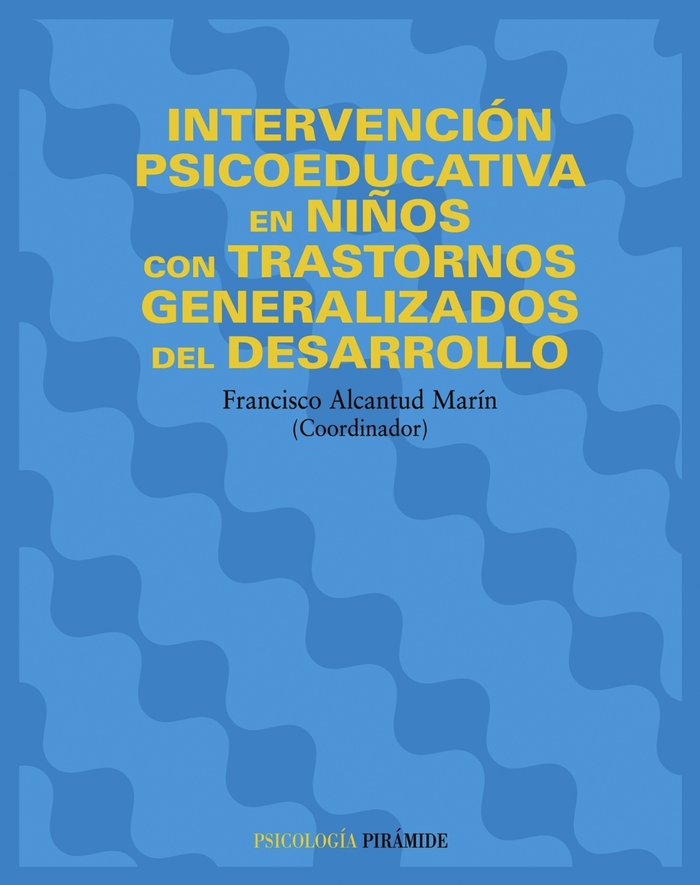 Intervención psicoeducativa en niños con trastornos generalizados del desarrollo, de Alcantud Marín, Francisco | portada del 