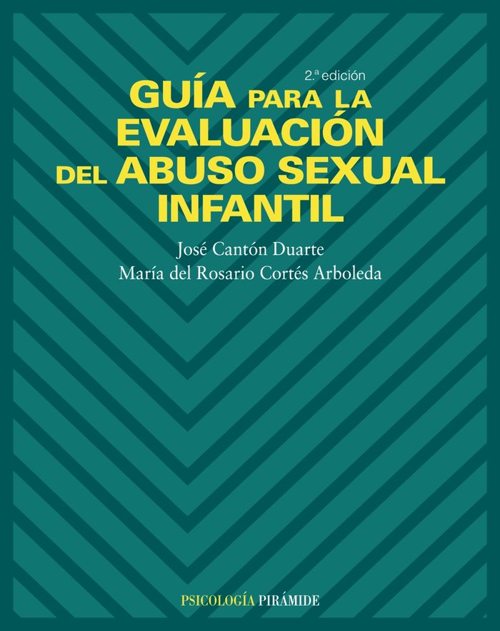 Guía para la evaluación del abuso sexual infantil, de Cantón Duarte, José | portada del libro