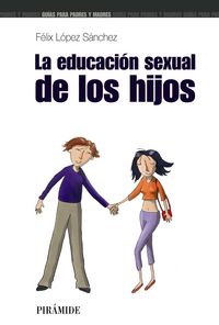 La educación sexual de los hijos, de López Sánchez, Félix | portada del libro