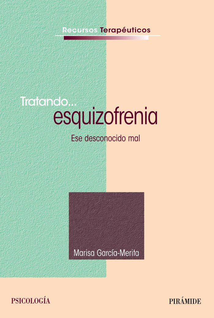 Tratando... esquizofrenia, de García-Merita, Marisa | portada del libro