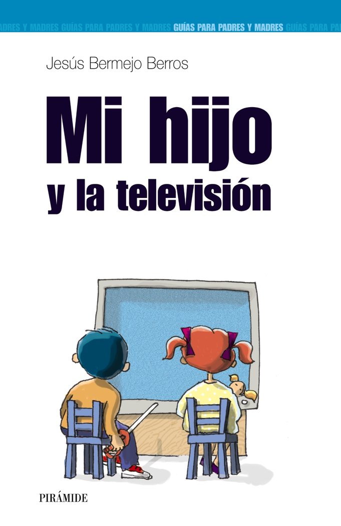 Mi hijo y la televisión, de Bermejo Berros, Jesús | portada del libro