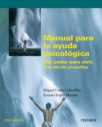 Manual para la ayuda psicológica, de Costa Cabanillas, Miguel | portada del libro