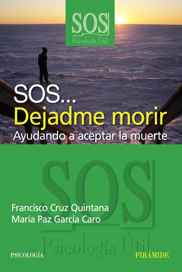 SOS... Dejadme morir, de Cruz Quintana, Francisco | portada del libro