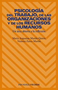 Psicología del trabajo, de las organizaciones y de los Recursos Humanos, de Martín Quirós, María Angustias | portada del libr