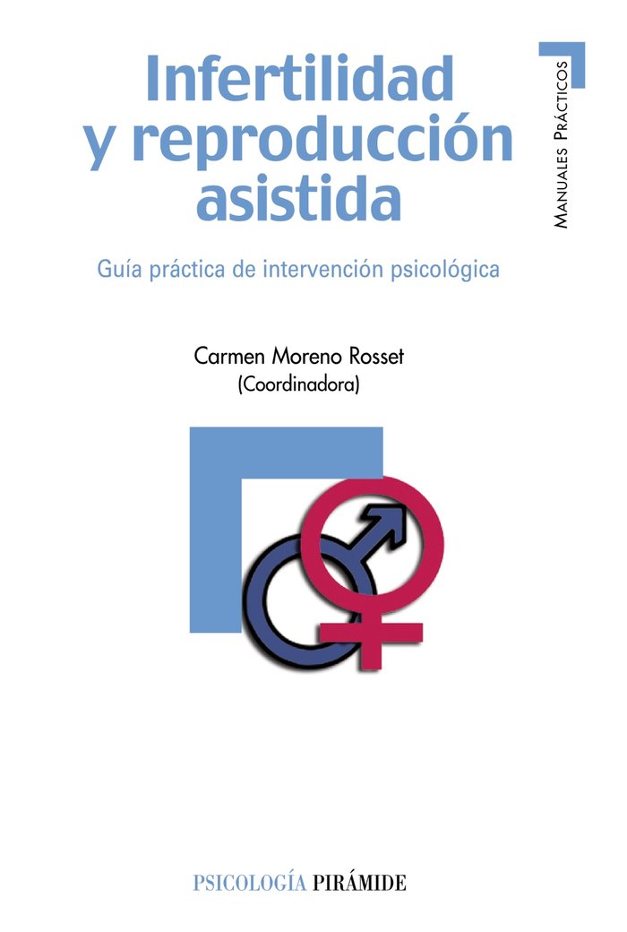 Infertilidad y reproducción asistida, de Moreno Rosset, Carmen | portada del libro