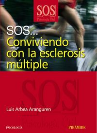 SOS... Conviviendo con la esclerosis múltiple, de Arbea Aranguren, Luis | portada del libro