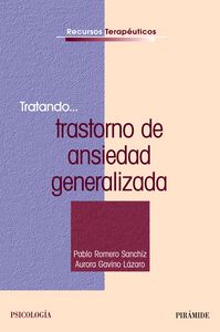 Tratando... trastorno de ansiedad generalizada, de Romero, Pablo | portada del libro
