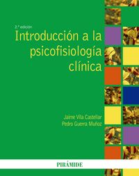 Introducción a la psicofisiología clínica, de Vila Castellar, Jaime | portada del libro