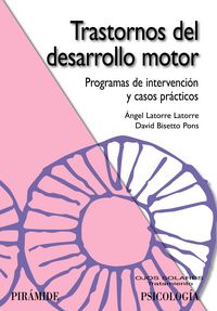Trastornos del desarrollo motor, de Latorre Latorre, Ángel | portada del libro