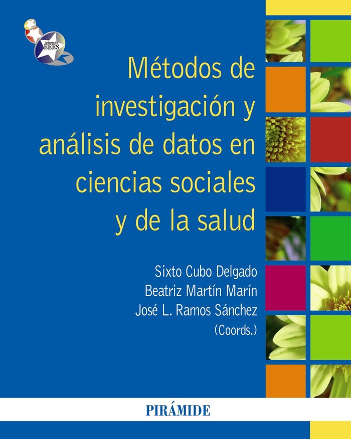 Métodos de investigación y análisis de datos en ciencias sociales y de la salud, de Cubo Delgado, Sixto | portada del libro