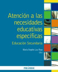 Atención a las necesidades educativas específicas, de Lou Royo, María Ángeles | portada del libro