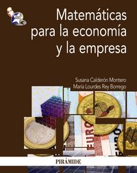 Matemáticas para la economía y la empresa, de Calderón Montero, Susana | portada del libro