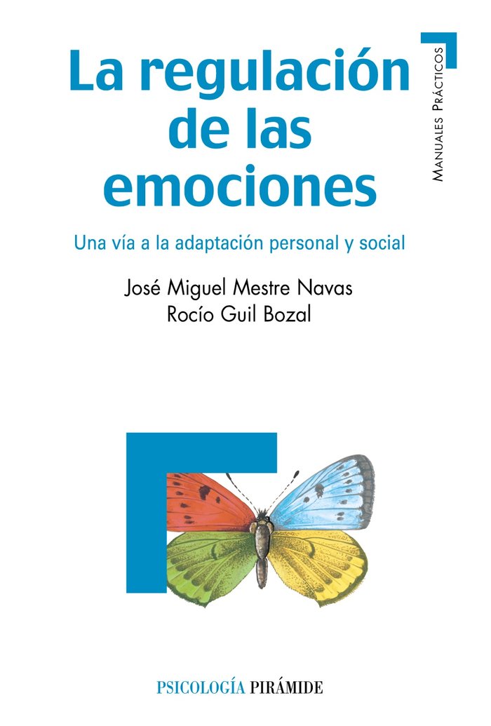 La regulación de las emociones, de Mestre Navas, José Miguel | portada del libro