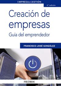 Creación de empresas, de González Domínguez, Francisco José | portada del libro