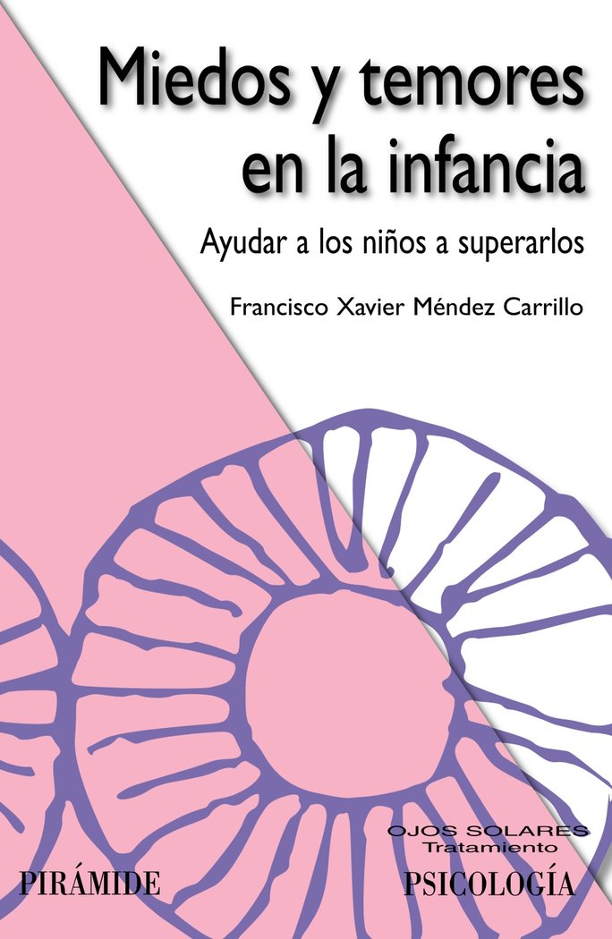 Miedos y temores en la infancia, de Méndez Carrillo, Francisco Xavier | portada del libro