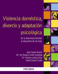 Violencia doméstica, divorcio y adaptación psicológica, de Cantón Duarte, José | portada del libro