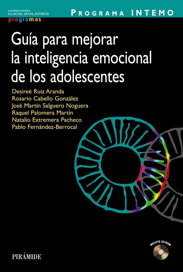 Programa INTEMO. Guía para mejorar la inteligencia emocional de los adolescentes, de Ruiz Aranda, Desireé | portada del libro