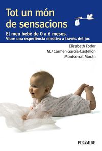 Tot un món de sensacions, de Fodor, Elizabeth | portada del libro