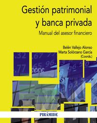 Gestión patrimonial y banca privada, de Vallejo Alonso, Belén | portada del libro