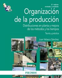 Organización de la producción, de Velasco Sánchez, Juan | portada del libro