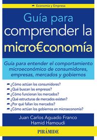 Guía para comprender la microeconomía, de Aguado Franco, Juan Carlos | portada del libro