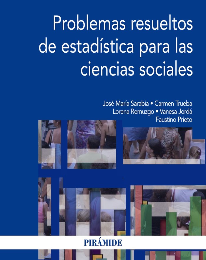 Problemas resueltos de estadística para las ciencias sociales, de Sarabia Alegría, José María | portada del libro