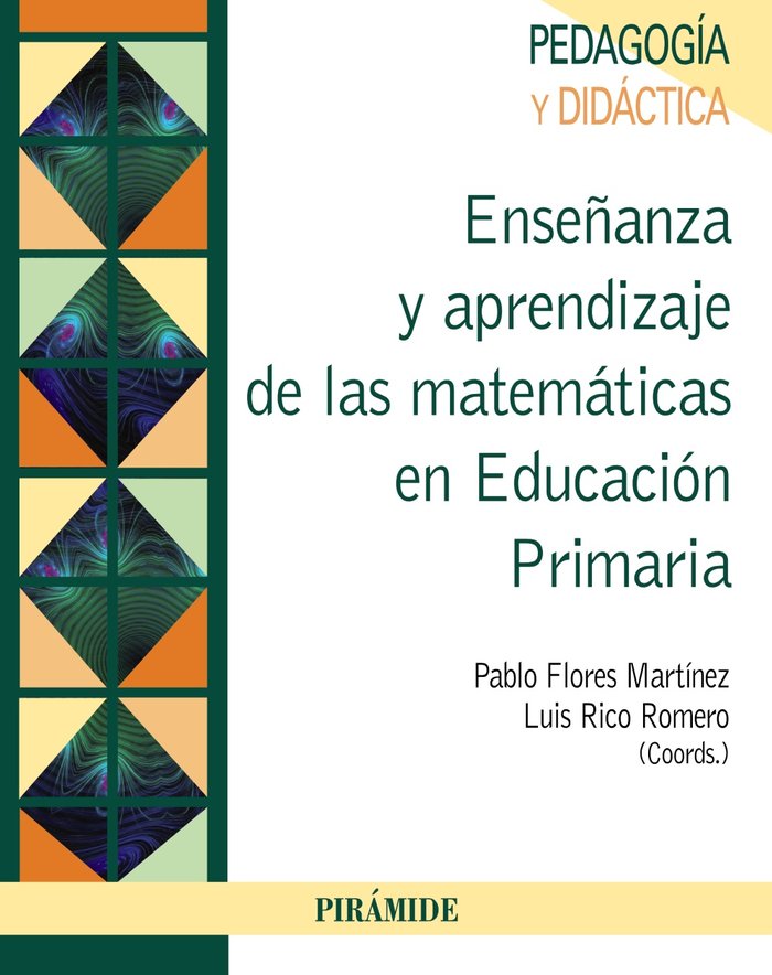 Enseñanza y aprendizaje de las matemáticas en Educación Primaria, de Flores Martínez, Pablo | portada del libro