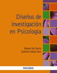 Diseños de investigación en Psicología, de Ato García, Manuel | portada del libro