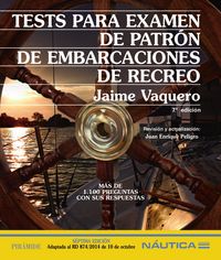 Tests para examen de patrón de embarcaciones de recreo, de Vaquero, Jaime | portada del libro