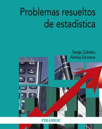 Problemas resueltos de estadística, de Zubelzu, Sergio | portada del libro