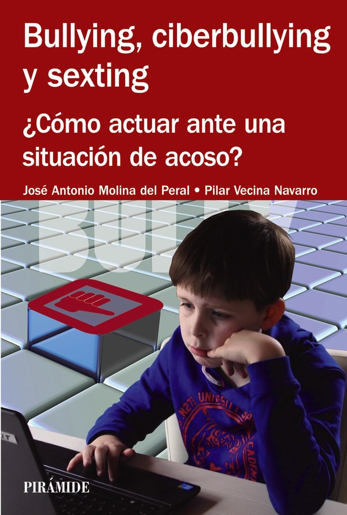 Bullying, ciberbullying y sexting, de Molina del Peral, José Antonio | portada del libro