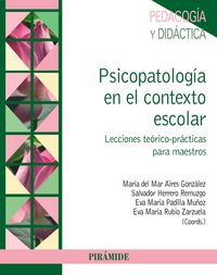 Psicopatología en el contexto escolar, de Aires González, María del Mar | portada del libro