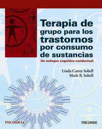 Terapia de grupo para los trastornos por consumo de sustancias, de Sobell, Linda C. | portada del libro