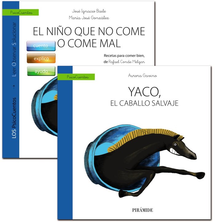 Guía: El niño que no come o come mal + Cuento: Yaco, el caballo salvaje, de Gavino Lázaro, Aurora | portada del libro