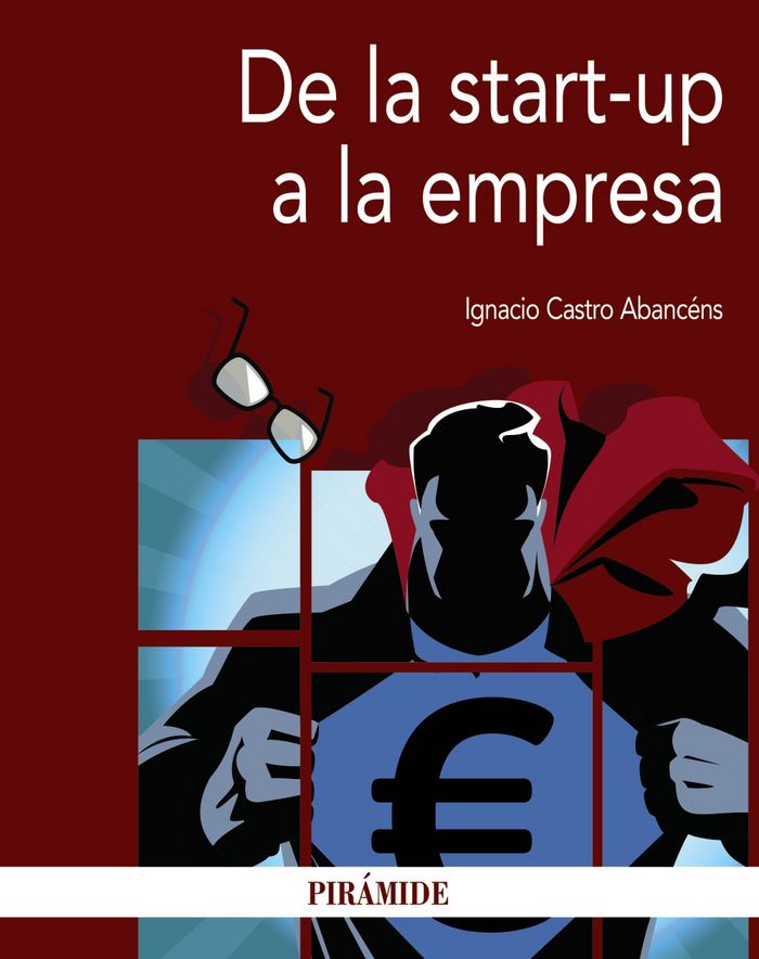 De la start-up a la empresa, de Castro Abancéns, Ignacio | portada del libro