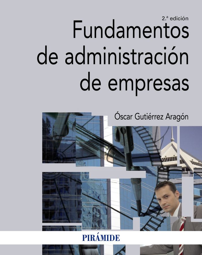 Fundamentos de administración de empresas, de Gutiérrez Aragón, Óscar | portada del libro