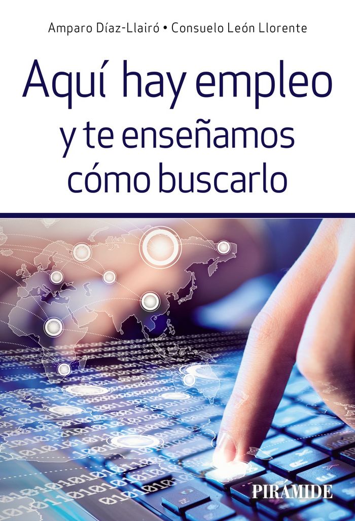 Aquí hay empleo y te enseñamos cómo buscarlo, de Díaz- Llairó, Amparo | portada del libro