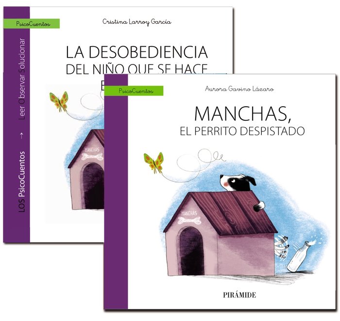 Guía: La desobediencia del niño que se hace el "sordo" + Cuento: Manchas, el perrito despistado, de Larroy García, Cristina |