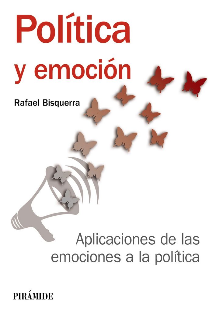 Política y emoción, de Bisquerra, Rafael | portada del libro