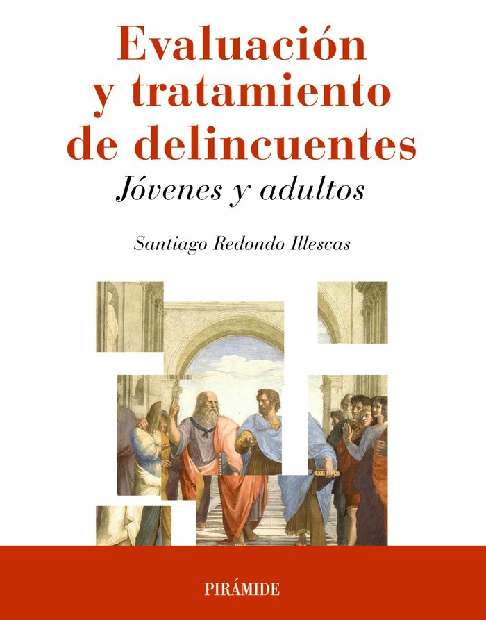 Evaluación y tratamiento de delincuentes, de Redondo Illescas, Santiago | portada del libro