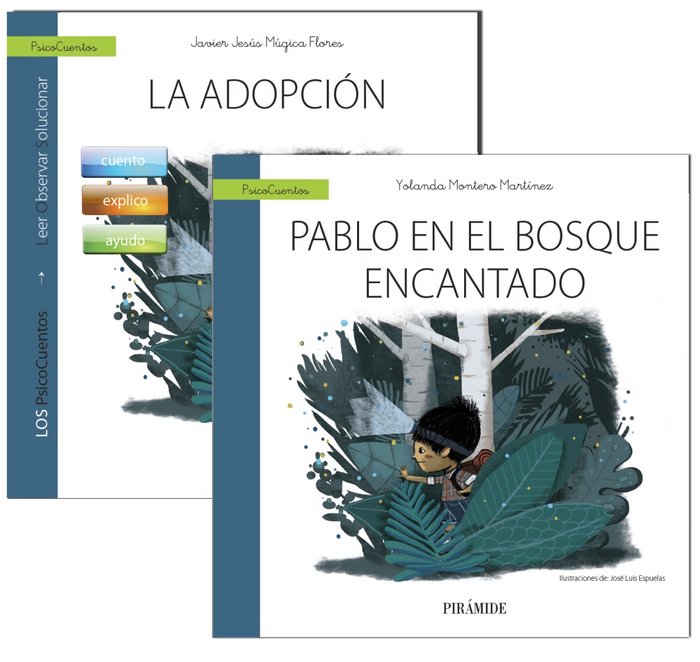 Guía: La adopción + Cuento: Pablo en el bosque encantado, de Múgica Flores, Javier Jesús | portada del libro